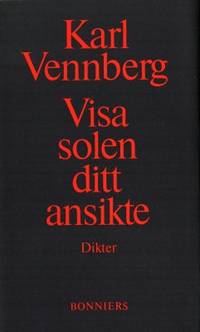 Visa solen ditt ansikte. Dikter.