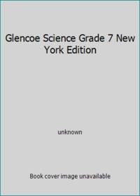 Glencoe Science Grade 7 New York Edition