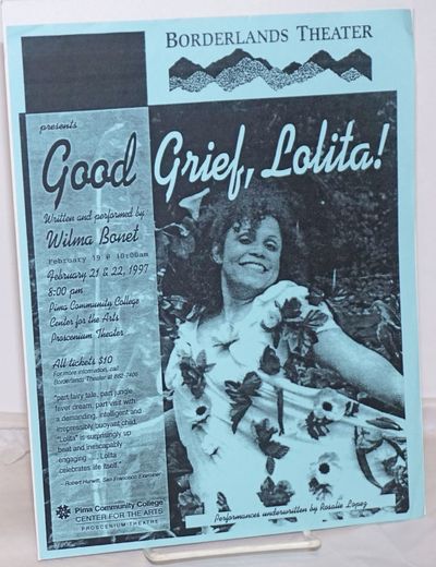 Tucson: Borderlands Theater, 1997. Handbill. Single 8.5x11 inch handbill printed one side only on bl...