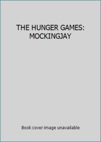 THE HUNGER GAMES: MOCKINGJAY