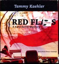 Red Flags: A Kate Reilly Mystery  (Kate Reilly Racing Mysteries, Book 4) by Tammy Kaehler