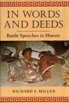 In Words and Deeds. Battles Speeches in History