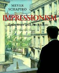 Impressionism: Reflections and Perceptions