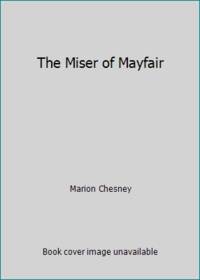 The Miser of Mayfair
