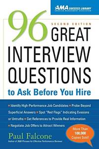 96 Great Interview Questions to Ask Before You Hire