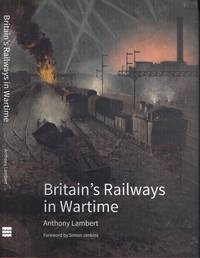 Britain's Railways in Wartime