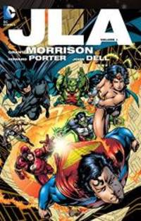 JLA: The Deluxe Edition, Vol. 1 by Grant Morrison - 2011-02-08