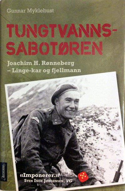 Tungtvannssabotøren. Joachim H. Rønneberg -…