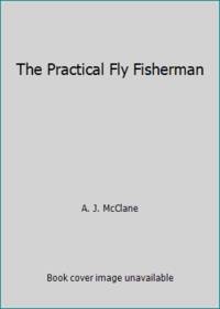 image of The Practical Fly Fisherman
