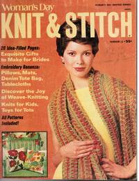 Woman&#039;s Day Knit &amp; Stitch #12 by Bowers, Frank (editor-In-Chief) - 1974