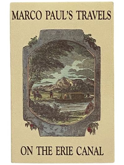 Marco Paul's Voyages and Travels on the Erie Canal