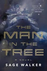 The Man in the Tree : A Novel
