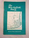 The New Suffolk Story: Then, Now, and In-between A Brief History Of A Charming Village On Eastern Long Island's North Fork