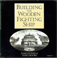 Building the Wooden Fighting Ship