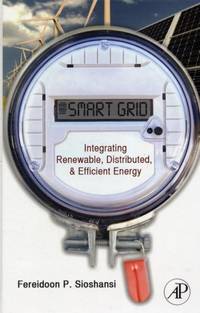 Smart Grid: Integrating Renewable, Distributed & Efficient Energy