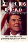 RECOLLECTIONS OF REAGAN: A PORTRAIT OF RONALD REAGAN