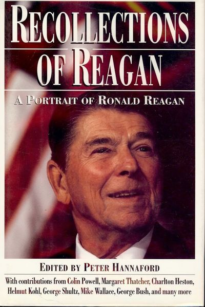 RECOLLECTIONS OF REAGAN: A PORTRAIT OF RONALD REAGAN