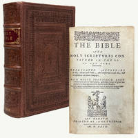 The Bible and the Holy Sctriptures Conteyned in the Olde and New Testament. Translated According to the Ebrue and Greke, and conferred with the best translations in diverse langages. With most Profitable Annotations upon all the hard places…