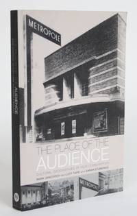 image of The Place of The Audience: Cultural Geographies of Film Consumption