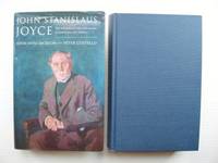 John Stanislaus Joyce  -  The Voluminous Life and Genius of James Joyce's Father