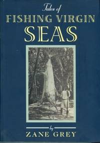 Tales Of Fishing Virgin Seas