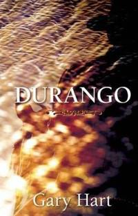 Durango: A Novel