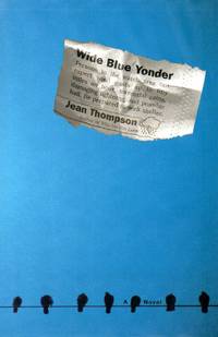 Wide Blue Yonder by Thompson, Jean - 2002