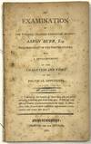 View Image 1 of 2 for AN EXAMINATION OF THE VARIOUS CHARGES EXHIBITED AGAINST AARON BURR, ESQ. VICE-PRESIDENT OF THE UNITE... Inventory #40511