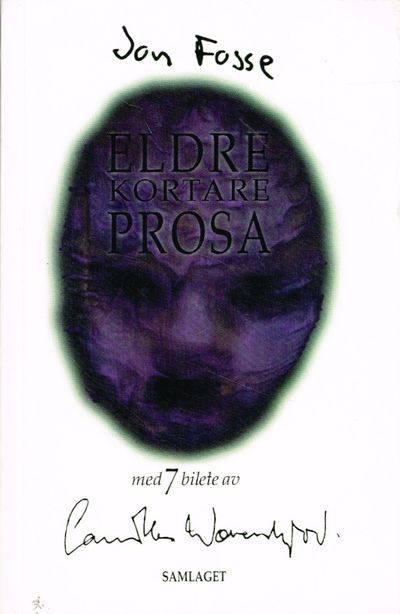 Eldre kortare prosa. Med 7 bilete av Camilla…