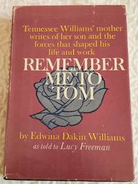 REMEMBER ME TO TOM by Williams, Edwina Dakin and Freeman, Lucy - 1963