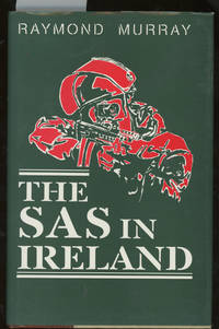 The SAS In Ireland by Murray, Raymond - 1991