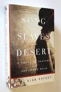 Song of Slaves in the Desert; A Novel of Slavery