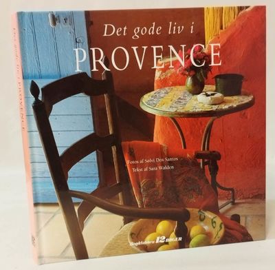 Det gode liv i Provence.