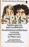 SPYS by T Robert Joyce
- Paperback
- (Film/TV tie-in)
- 1974
- from Sugen & Co. (SKU: 003714)