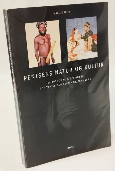 Penisens natur og kultur - en bog for alle, der…