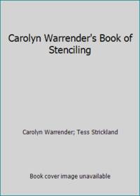 Carolyn Warrender's Book of Stenciling