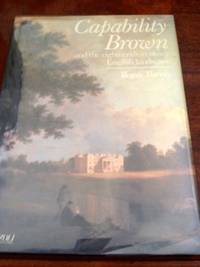 Capability Brown and the Eighteenth Century English Landscape by Turner, Roger - 1985