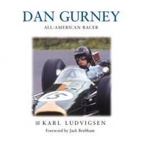 Dan Gurney: The Ultimate Racer by Karl Ludvigsen - Hardcover - 2000-04-04 - from Books Express (SKU: 1859606555)