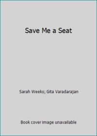 Save Me a Seat