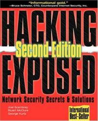 Hacking Exposed : Network Security Secrets and Solutions