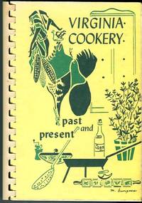 cover of Virginia Cookery, Past And Present, Including A Manuscript Cook Book Of The Lee And Washington Families