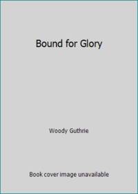 Bound for Glory