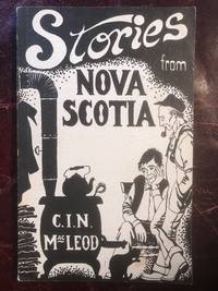 Stories from Nova Scotia Sgialachdan a Albainn Nuaidh by C. I.N. Macleod - 1974