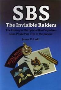 SBS: The Invisible Raiders