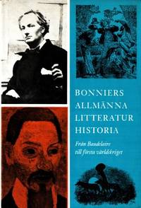 Bonniers allmänna litteraturhistoria. Från…