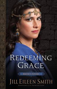 Redeeming Grace   Ruth`s Story