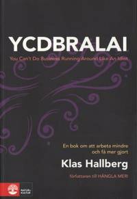 YCDBRALAI. You Can't Do Business Running Around…