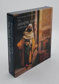 Masterpieces of Orientalist Art: The Shafik Gabr Collection