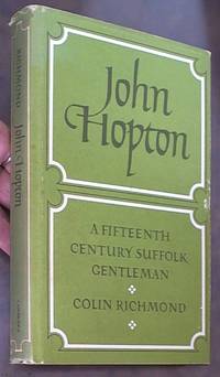 image of John Hopton: A Fifteenth Century Suffolk Gentleman