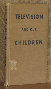 cover of TELEVISION AND OUR CHILDREN